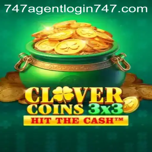 Clovercoin3x3: Your Guide to Mastering the 747 Agent Login Game