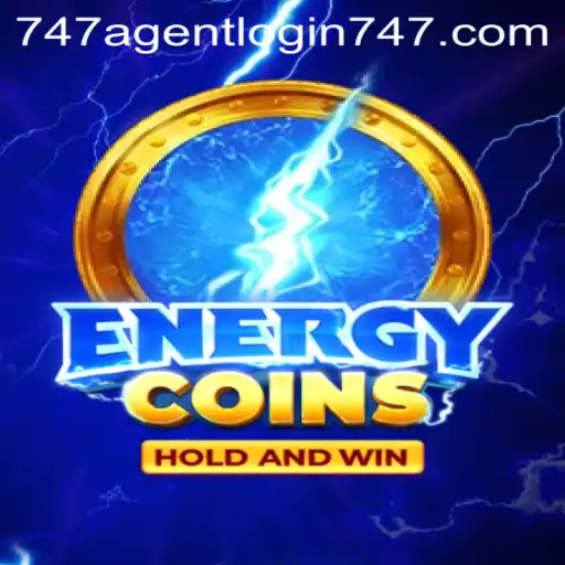 EnergyCoins: The Thrilling World of 747 Agent Login