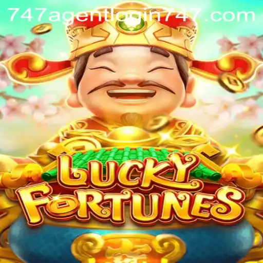 Unveiling the Exciting World of LUCKYFORTUNES with 747 Agent Login