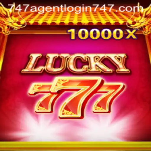 Unveiling the Excitement of LuckySeven and the 747 Agent Login