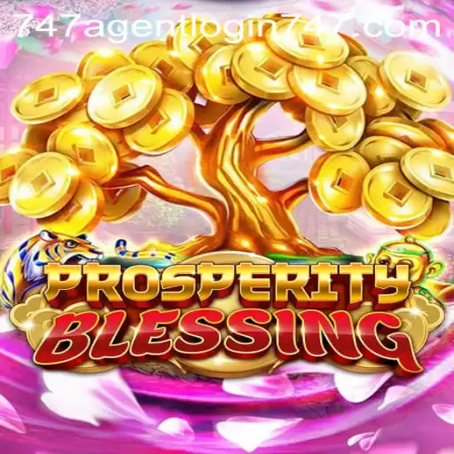 Exploring ProsperityBlessing: A Comprehensive Guide on 747 Agent Login and Gameplay