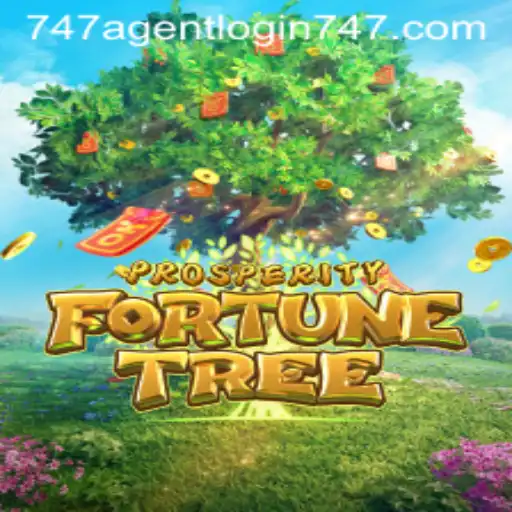 Unveiling the Wonders of ProsperityFortuneTree and the Enigmatic 747 Agent Login