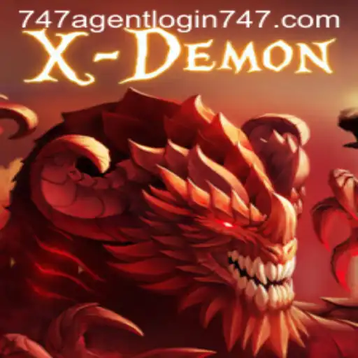 Exploring XDemon: An Immersive Gaming Experience with 747 Agent Login