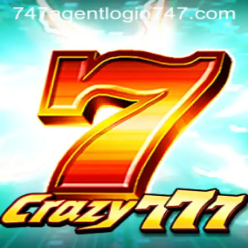 Exploring Crazy777: The Exciting World of 747 Agent Login