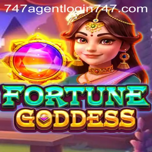 Exploring the Enchanting World of FORTUNEGODDESS and the Intrigue of the 747 Agent Login