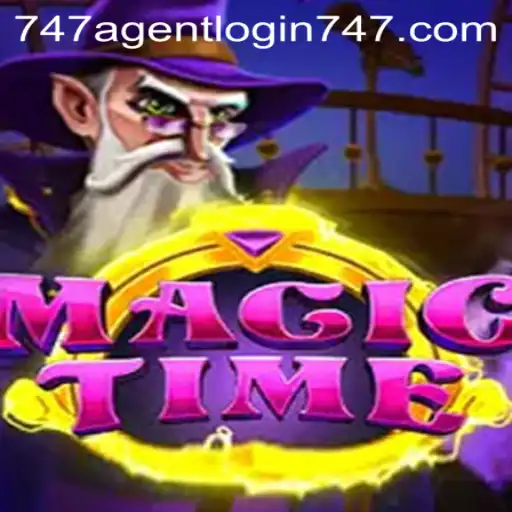 MagicTime: A Spellbinding Adventure into the World of 747 Agent Login