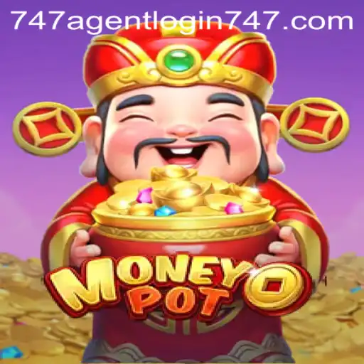 Unlocking the Secrets of MoneyPot: A Journey Through the 747 Agent Login Experience