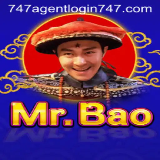 Exploring the World of MrBao: A Thrilling Adventure with 747 Agent Login