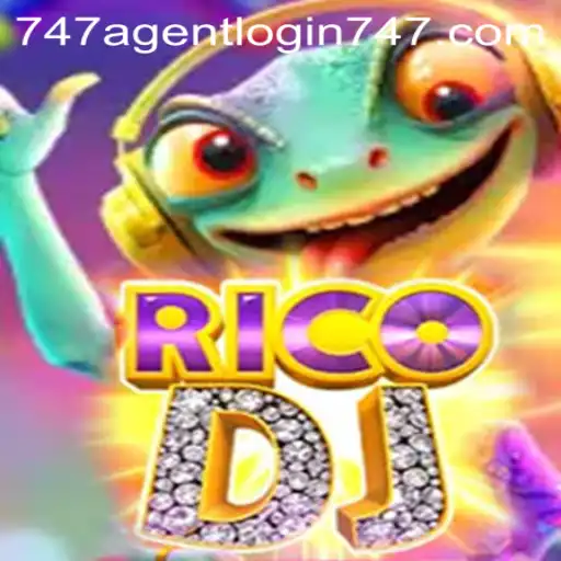 Unveiling RicoDJ: The Thrilling World of 747 Agent Login