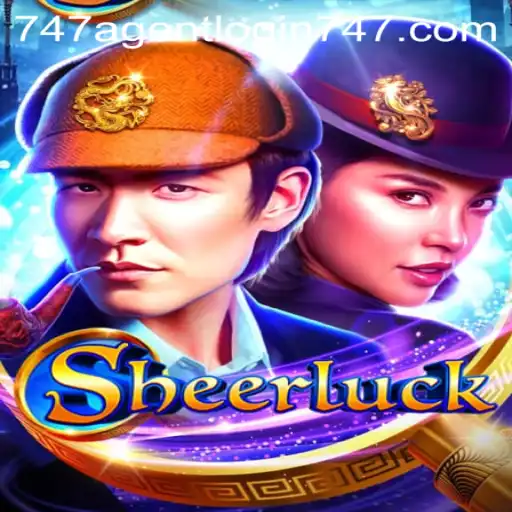 Discover the Thrilling World of Sheerluck: Unravel Mysteries with 747 Agent Login
